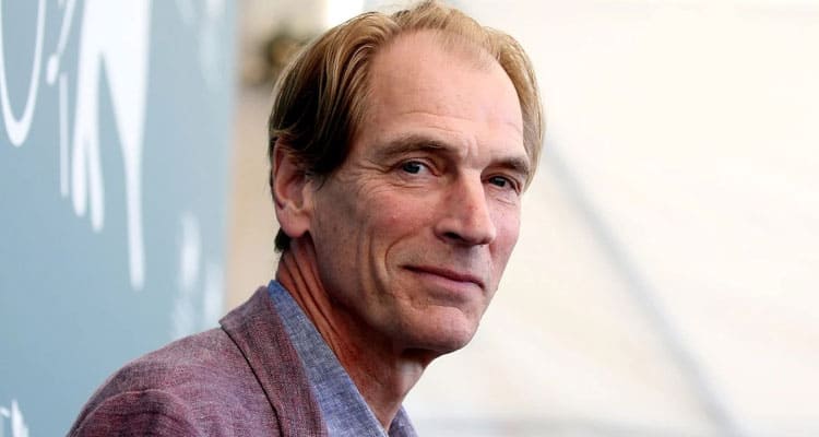 Julian Sands Illness, Guardians, Vocation, Relationship, Children, Total assets From there, the sky is the limit